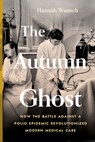 The Autumn Ghost - Hannah Wunsch - 9781771649452