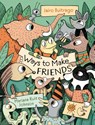 Ways to Make Friends - Jairo Buitrago - 9781771649759