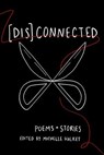 [Dis]Connected -  - 9781771681469