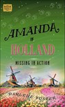 Amanda in Holland - Darlene Foster - 9781771681728