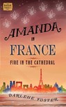 Amanda in France - Darlene Foster - 9781771682756