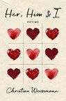 Her, Him & I - Christian Weissmann - 9781771683746