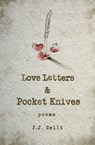 Love Letters and Pocket Knives - J.J. Celli - 9781771684026