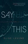 Say This - Elise Levine - 9781771964609