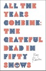 All the Years Combine - Ray Robertson - 9781771965705