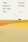 The Pages of the Sea - Anne Hawk - 9781771966535