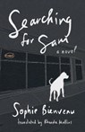 Searching for Sam - Sophie Bienvenu - 9781772012460