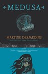 Medusa - Martine Desjardins - 9781772013856