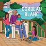 La Corbeau Blanche - Teoni Spathelfer - 9781772035124