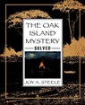 The Oak Island Mystery, Solved - Joy a Steele - 9781772060089