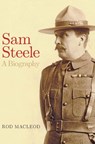 Sam Steele - Rod Macleod - 9781772124330
