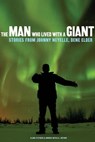 The Man Who Lived with a Giant - Alana Fletcher ; Morris Neyelle - 9781772124668