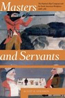 Masters and Servants - Scott P. Stephen - 9781772124972