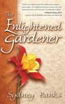 The Enlightened Gardener - Sydney Banks - 9781772130201
