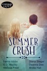 Summer Crush - Sasha Hibbs ; S.D. Wasley ; Melissa Frost ; Diana Stager ; Deanna Dee ; Bridie Hall - 9781772334272