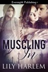 Muscling In - Lily Harlem - 9781772335583