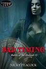 Bad Timing - Nicky Peacock - 9781772336382