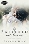 Battered Not Broken - Charity West - 9781772339567