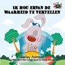 Ik hou ervan de waarheid te vertellen - Shelley Admont ; KidKiddos Books - 9781772689662