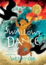 Swallow's Dance - Wendy Orr - 9781772780628
