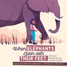 When Elephants Listen With Their Feet - GRUNDMANN,  Emmanuelle - 9781772781236