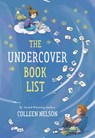 The Undercover Book List - Colleen (Junior High Teacher) Nelson - 9781772781878