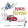 Dinos Driving - Lynn Leitch - 9781772782950