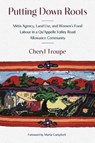 Putting Down Roots - Cheryl Troupe - 9781772841022