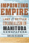 Imprinting Empire - Shelisa Klassen - 9781772841428