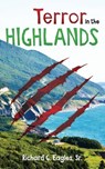 Terror In The Highlands - Richard G Eagles - 9781773020778