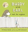 Buddy and Earl Meet the Neighbors - Maureen Fergus - 9781773060255