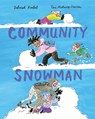 Community Snowman - Deborah Kerbel - 9781773069517