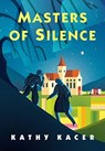 Masters of Silence - Kathy Kacer - 9781773212616