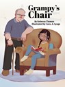 Grampy's Chair - Rebecca Thomas - 9781773219189
