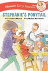 Stephanie's Ponytail Early Reader - Robert Munsch - 9781773219240