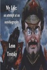 My Life - Leon Trotsky - 9781773237480