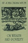 On Wealth and Poverty - Saint John Chrysostom - 9781773237657