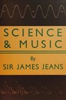 Science and Music - Sir James H Jeans - 9781773237732