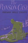 The Ponson Case - Freeman Wills Crofts - 9781773237800