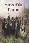 Stories of the Pilgrims - Margaret B Pumphrey - 9781773239101
