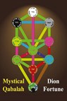Mystical Qabalah - Dion Fortune - 9781773239361