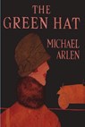 The Green Hat - Michael Arlen - 9781773239613