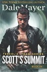 Scott's Summit - Dale Mayer - 9781773365244