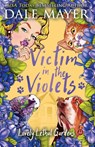 Victim in the Violets - Dale Mayer - 9781773367651