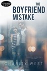 The Boyfriend Mistake - Charity West - 9781773398143