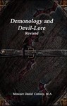 Demonology and Devil-Lore Revised - Moncure Daniel Conway - 9781773563350