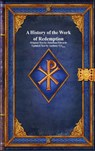 A History of the Work of Redemption - Jonathan Edwards ; Anthony Uyl - 9781773565071
