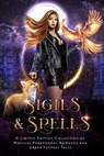 Sigils & Spells: A Limited Edition Collection of Magical Paranormal Romance and Urban Fantasy Tales - Gina Kincade ; C.D. Gorri ; Ariel Dawn ; Erzabet Bishop ; Cara North ; Pepper McGraw ; Lulu M Sylvian ; Jo-Ann Carson ; Andra Dill ; Sassa Daniels ; Z.Z. Warlander ; Rebekah Lewis ; Tera Lyn Cortez ; Rebekah R. Ganiere ; Margo Bond Collins - 9781773574349