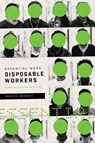 Essential Work, Disposable Workers - Mostafa Henaway - 9781773632254