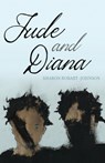 Jude and Diana - Sharon Robart-johnson - 9781773634418